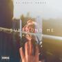 Surround Me (Explicit)