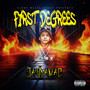 First Degrees (Explicit)