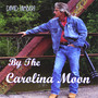 By The Carolina Moon