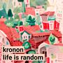 Life is random