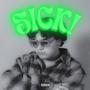 SICK! (Explicit)