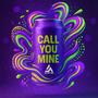 Call You Mine