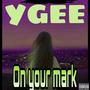 On your mark (Explicit)