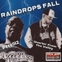 Raindrops Fall (feat. Quarter From Tha Valley)