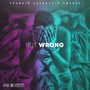 Is It Wrong (Explicit)