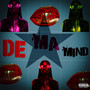 Demamind (Explicit)