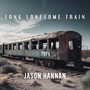 Long Lonesome Train