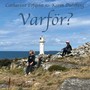 Varför?