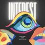 INTEREST (feat. Tungi & Timothy Dylan)