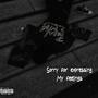 Sorry for expressing my feelings (Explicit)