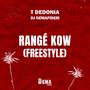 Rangé Kow (Freestyle)