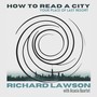 How to Read a City, Your Place of Last Resort