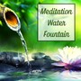 Meditation Water Fountain