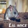 Lil mice (Explicit)