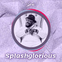 Splashglorious