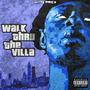 Walk Thru The Villa (Explicit)