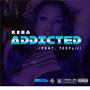 Addicted (feat. Teeflii) [Explicit]