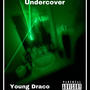 Undercover (feat. KC) [Explicit]