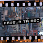 Favela Ta Mec (Explicit)