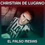 El Falso Mesías (Explicit)