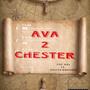 AVA 2 CHESTER (feat. FOf xhi) [Explicit]