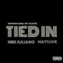 Tied In (feat. Matt Live) [Explicit]