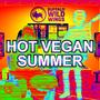 Hot Vegan Summer (feat. Trust Fund Ozu) [Explicit]