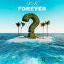 Forever (Explicit)