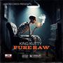 PURE RAW (Explicit)