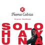 Solo Hay Una (Original Soundtrack)