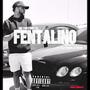 Fentalino (Explicit)