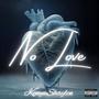 No Love (Explicit)