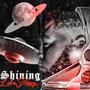 Shining Like Stizzy (Explicit)