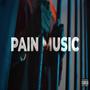 Pain Music (Explicit)