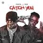 CATCH YOU (feat. FrizJay)