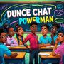 Dunce Chat