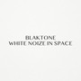 White Noize in Space