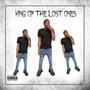 King Of The Lost Ones (Explicit)