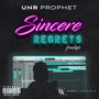 Sincere Regrets Freestyle (Explicit)