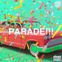 PARADE!!! (Explicit)