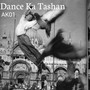 Dance ka tashan