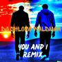 You And I (Remix)