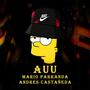 Auu (feat. Mario Parranda & Andres Castañeda)