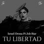 Tu Libertad (feat. Job Star)