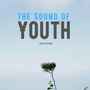 The Sound of Youth