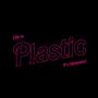 plastic (Explicit)