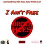 I Ain’t Free (Pay Whore) [Explicit]