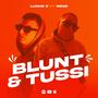 Blunt y Tussi (feat. Nekoo)