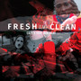 Fresh and Clean (Explicit)