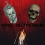 Serial Killers (Remix) [Explicit]